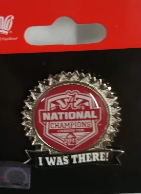 Alabama Crimson Tide 2016 Football National Champions "I Was There" Metal Pin